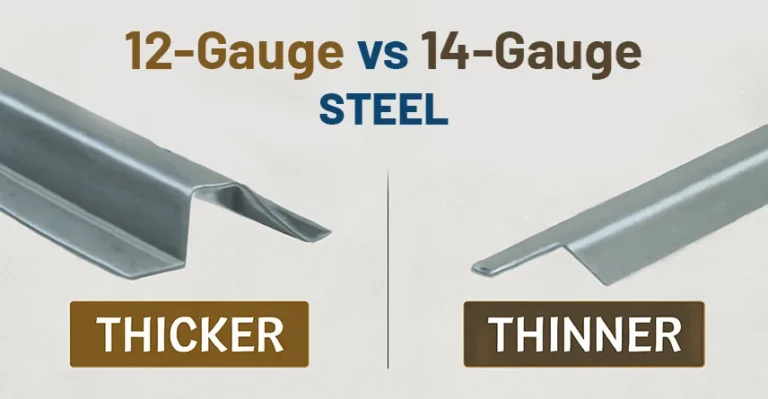 12-Gauge vs 14-Gauge Steel